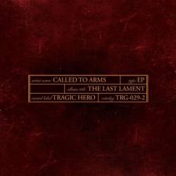 Called To Arms : The Last Lament